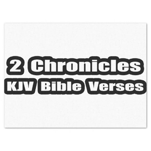 2 Chronicles KJV Bible Verse Typography Tissue Paper