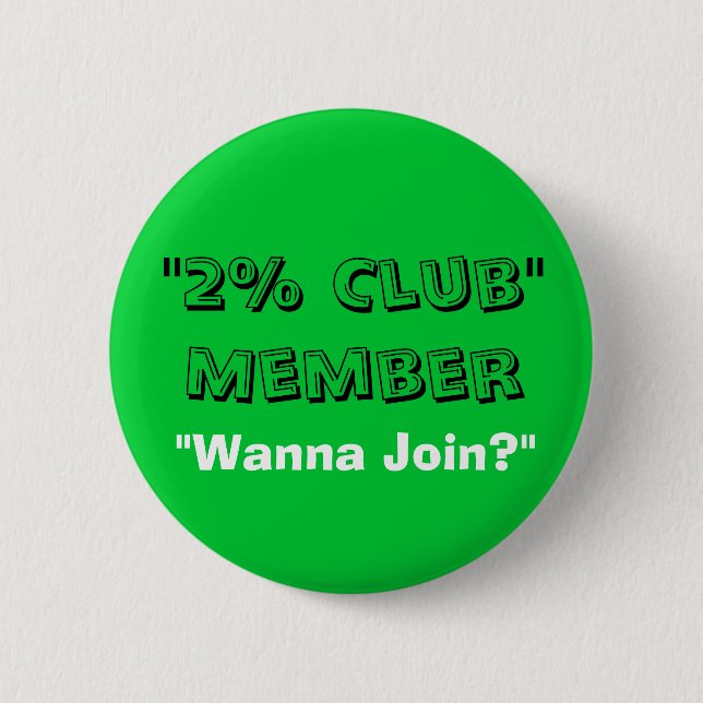 2% Club Pinback Button (Front)