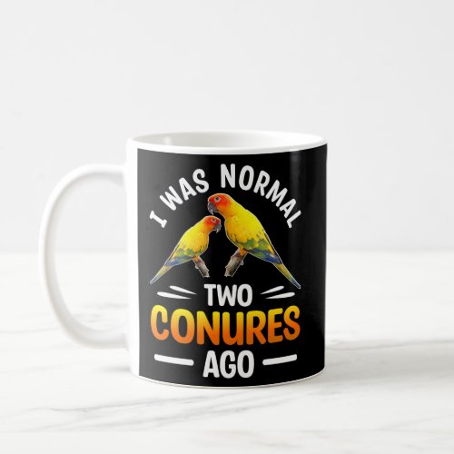 2 Conures Ago Conure Owner Conure Parrot Coffee Mug