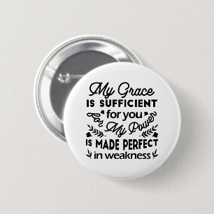 2 Corinthians 12:9 – My Grace Is Sufficient Art Button
