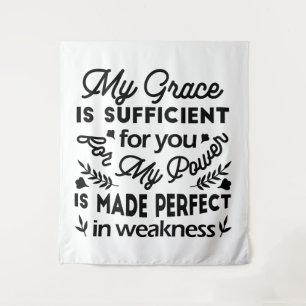 2 Corinthians 12:9 – My Grace Is Sufficient Art Tapestry