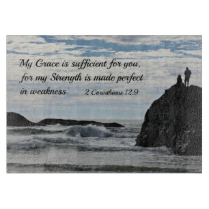 2 Corinthians 12:9 My grace is sufficient for you. Cutting Board