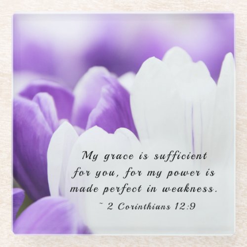 2 Corinthians 129 My Grace is Sufficient for You Glass Coaster