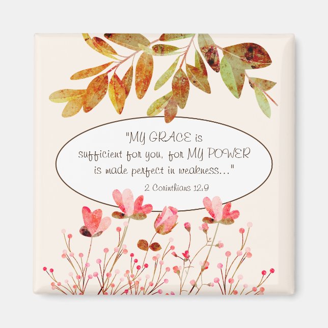 2 Corinthians 12:9 MY GRACE is sufficient for you Magnet (Front)