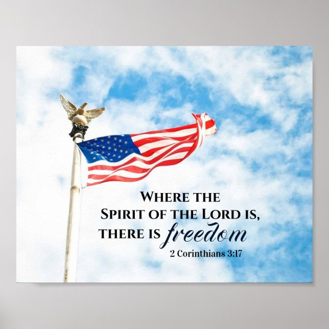 2 Corinthians 3:17 There is Freedom, American Flag Poster (Front)