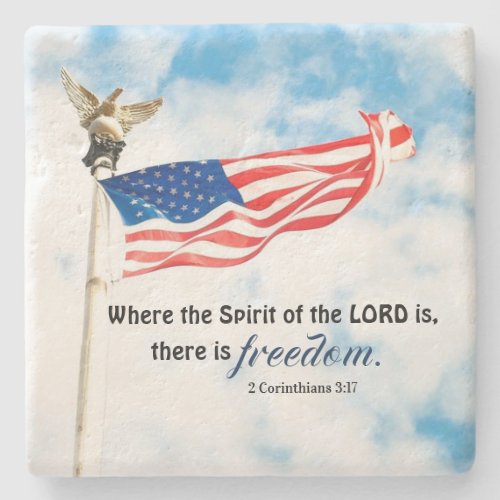 2 Corinthians 317 There is Freedom American Flag Stone Coaster