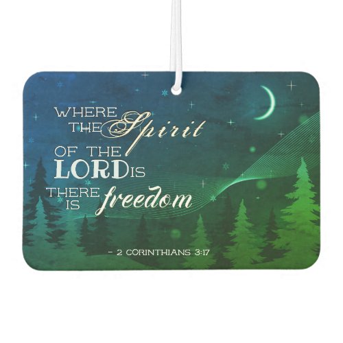 2 Corinthians 317 Where the spirit of the Lord is Air Freshener