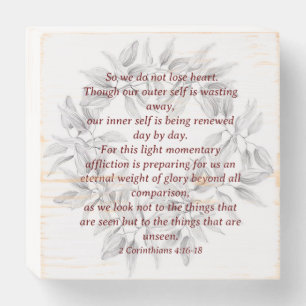2 Corinthians 4:16-18 Wooden Box Sign
