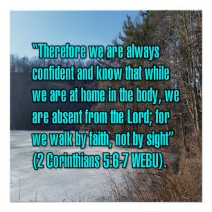 2 Corinthians 5:6-7 WEBU Poster