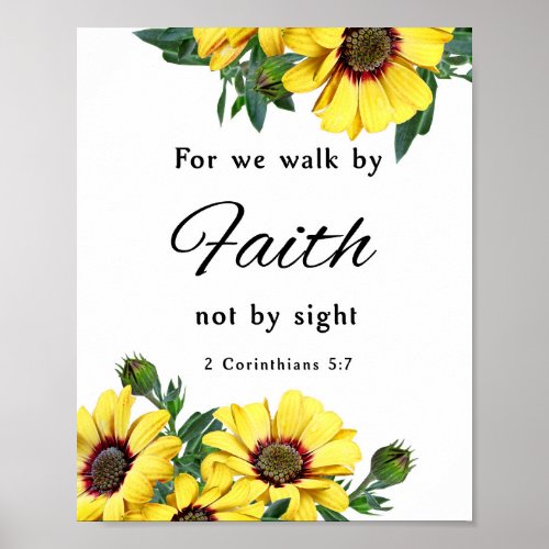 2 Corinthians 57 For we walk by Faith Poster