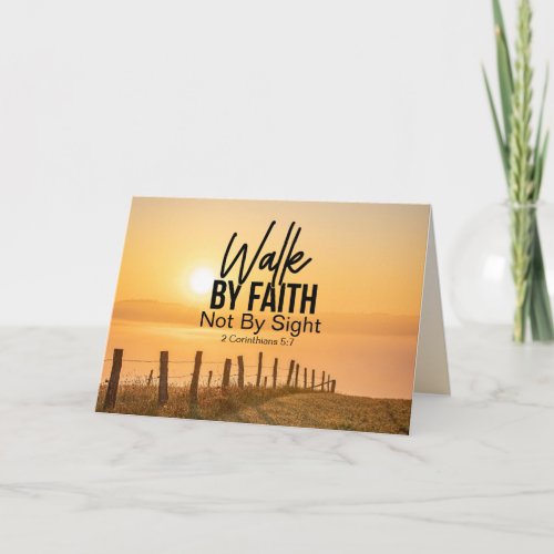 2 Corinthians 57 Walk by Faith Bible Verse Sunset Card