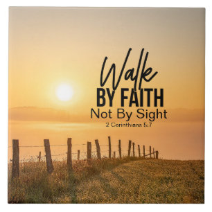 2 Corinthians 5:7 Walk by Faith Bible Verse Sunset Ceramic Tile