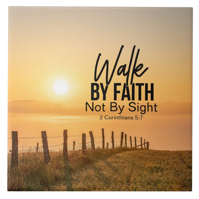 2 Corinthians 5:7 Walk by Faith Bible Verse Sunset Ceramic Tile (Front)