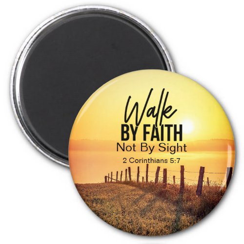 2 Corinthians 57 Walk by Faith Bible Verse Sunset Magnet