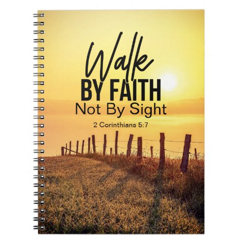 2 Corinthians 57 Walk by Faith Bible Verse Sunset Notebook