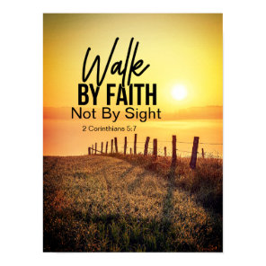 2 Corinthians 5:7 Walk by Faith Bible Verse Sunset Poster