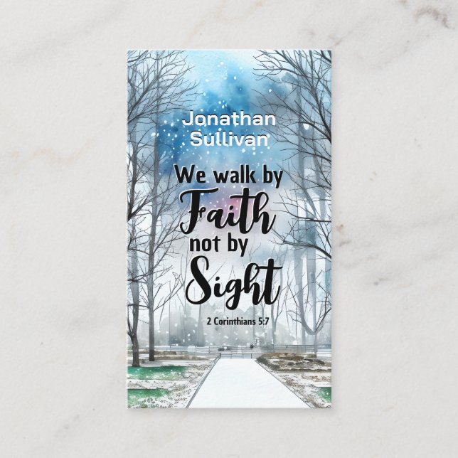 2 Corinthians 5:7 Walk by Faith not by Sight  Business Card (Front)