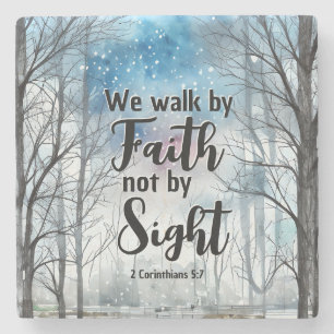 2 Corinthians 5:7 Walk by Faith not by Sight Stone Coaster
