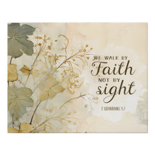 2 Corinthians 5:7 We Walk by Faith Bible Verse Faux Canvas Print