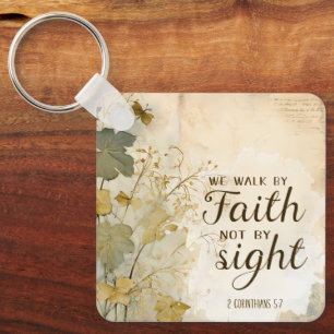 2 Corinthians 5:7 We Walk by Faith Bible Verse Keychain