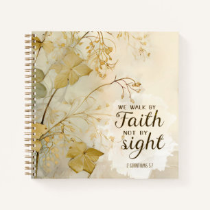2 Corinthians 5:7 We Walk by Faith Bible Verse  Notebook