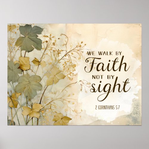 2 Corinthians 57 We Walk by Faith Bible Verse  Poster
