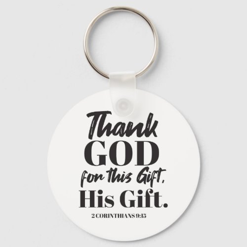 2 Corinthians 915 bible verse design II Keychain