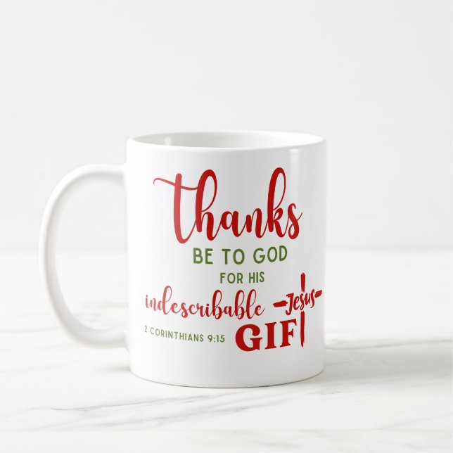 2 Corinthians 9:15 Thanks be to God Scripture Coffee Mug (Left)