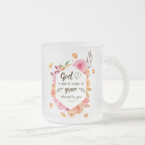 2 Corinthians 98 God is able to make grace abound Frosted Glass Coffee Mug