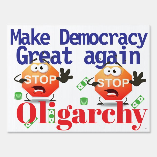 2 different-sided Stop Oligarchy Sign (Back)