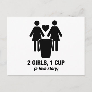 2 girls one cup - 2girls1cup - funny tee postcard