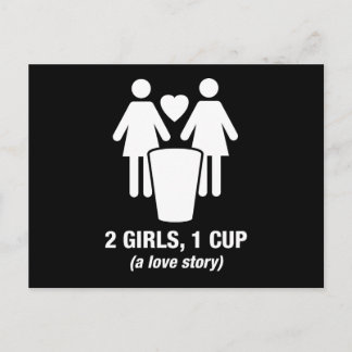 2 girls one cup - 2girls1cup - funny tee postcard