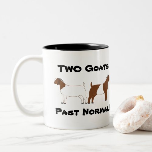 2 Goats Past Normal _ Boer Meat Goats Two_Tone Coffee Mug