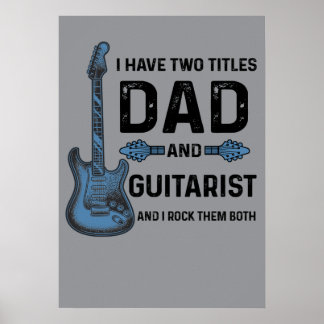 2 Guitarist Shirt Gift Music Lover Guitar Dad Poster