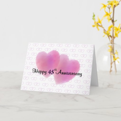 2 Hearts Happy 45th Anniversary Card 