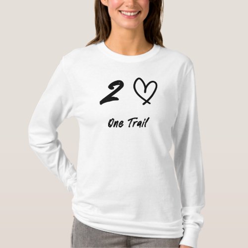 2 Hearts one trail T_Shirt
