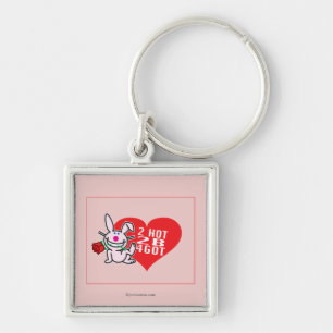 2 Hot 2 B 4Got Keychain