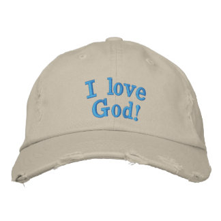 2. I love God! Embroidered Baseball Cap