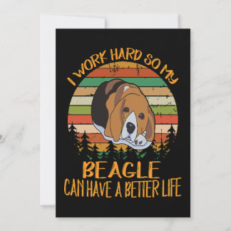 2 I Work Hard So My Beagle Can Have A Better Life Thank You Card