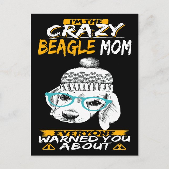 2 I'm The Crazy Beagle Mom Postcard (Front)