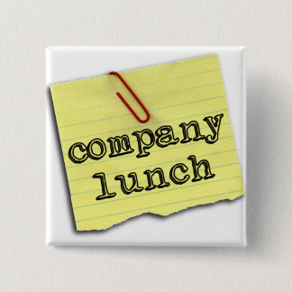 2 Inch Square Button - Company Lunch logo