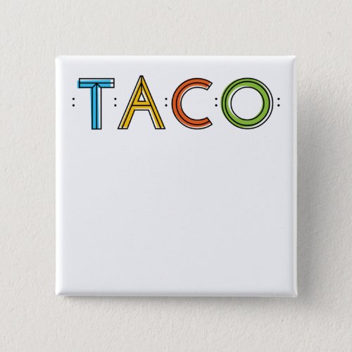 2 Inch Square TACO Name Tag Button