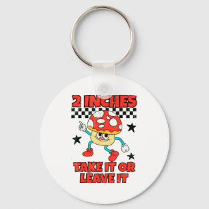 2 Inches Naughty Exchange Gag Gift Edgy Gen Z Meme Keychain
