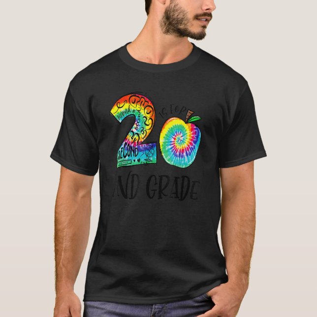 2 Is For 2nd Grade Tie Dye Student Teacher Back To T-Shirt (Front)