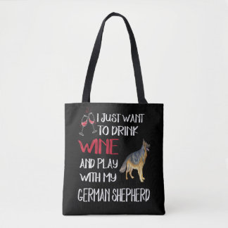 2 Just Want To Drink Wine And Play With My German Tote Bag