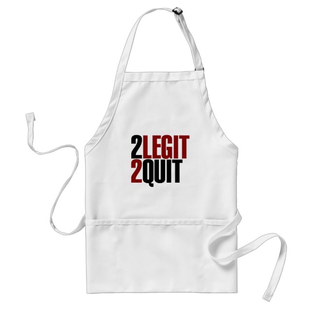 2 Legit 2 Quit Funny 80s Adult Apron (Front)