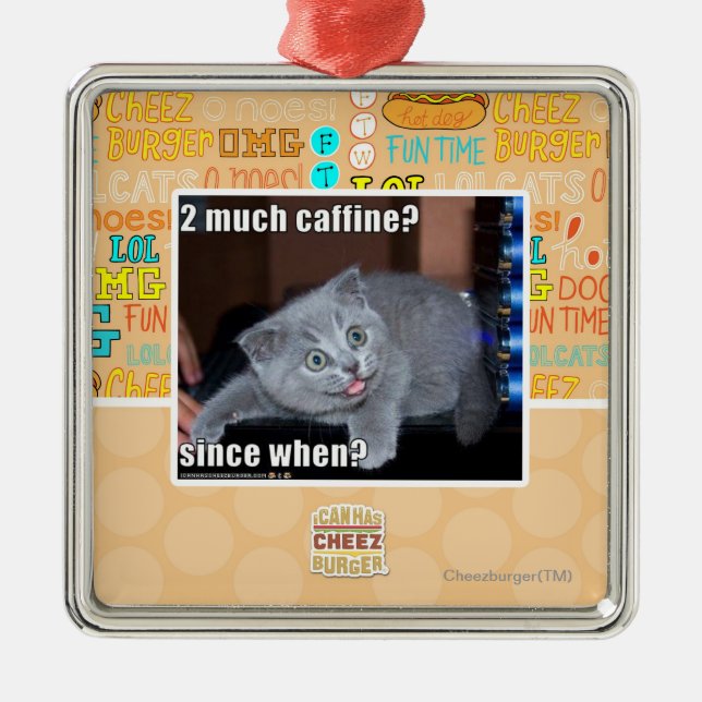 2 much caffine? metal ornament (Front)