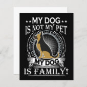 2 My Dog Is Not My Pet My Dog Is Family (Front/Back)