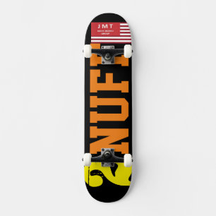 2 NUFF Skateboard