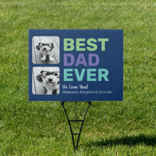 2 Photo Best Dad Ever - Whimsical Greeting Sign